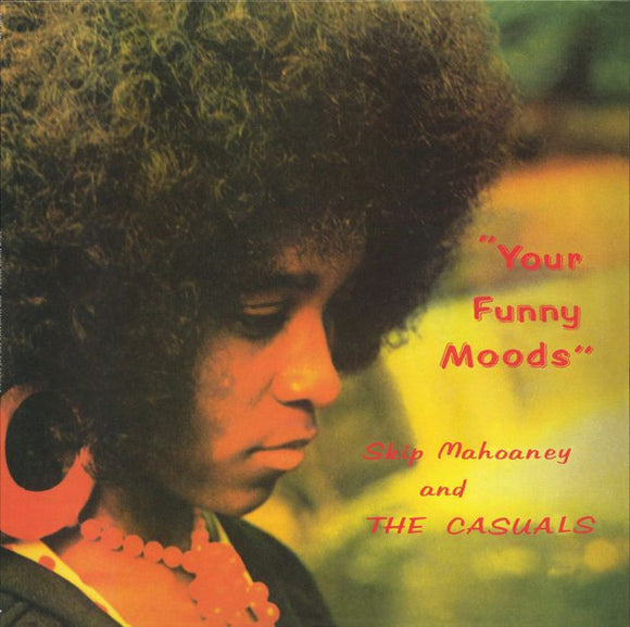 Skip Mahoaney And The Casuals - Your Funny Moods (Vinyle neuf/New LP)
