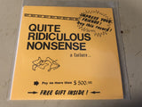 Quite Ridiculous Nonsense - A Failure... (Vinyle neuf/New 7")