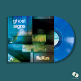 Fluxus - Ghost Signs (Vinyle neuf/New LP)