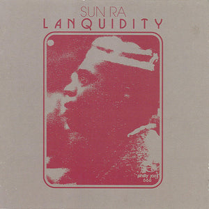 Sun Ra / Lanquidity DELUXE EDITION (Vinyle neuf/New LP)