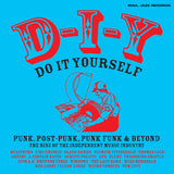 D-I-Y: DO-IT-YOURSELF – Punk, Post Punk, Punk Funk & Beyond (Vinyle neuf/New LP)