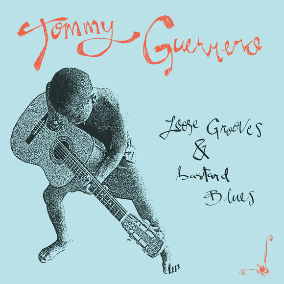 TOMMY GUERRERO - Loose Grooves And Bastard Blues (Vinyle neuf/New LP)