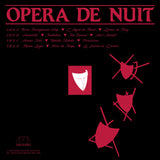 Opera de nuit - Opera de nuit (Vinyle neuf/New LP)