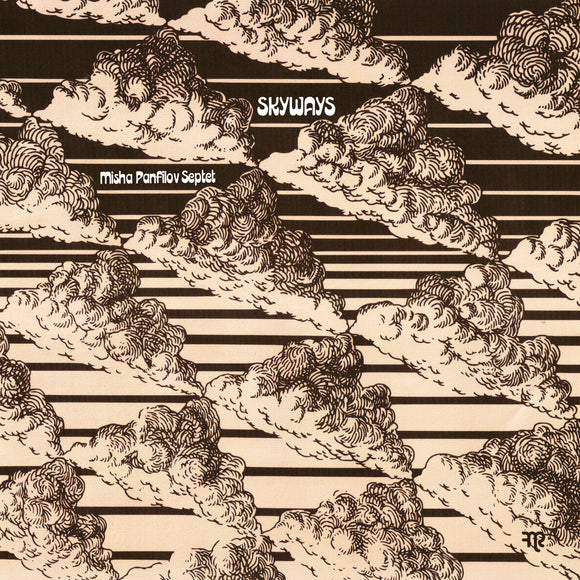 Précommande - Misha Panfilov Septet – Skyways  (Vinyle neuf/New LP)