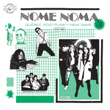 NOME NOMA 3 - Québec Post-Punk et New Wave 1979-1983 (Vinyle neuf/New LP)