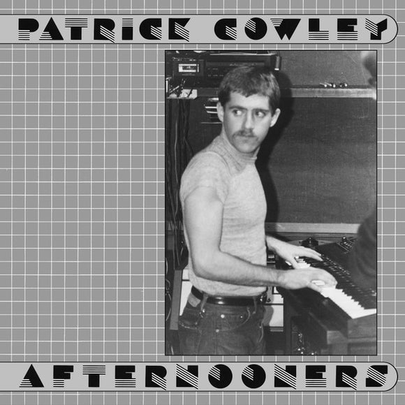 Patrick Cowley - Afternooners  (Vinyle neuf/New LP)