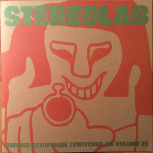 STEREOLAB - Refried Ectoplasm (Vinyle neuf/New LP)