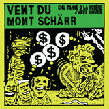 VENT DU MONT SCHARR - Chu tanné d'la misère j'veux mourir (Vinyle neuf/New LP)