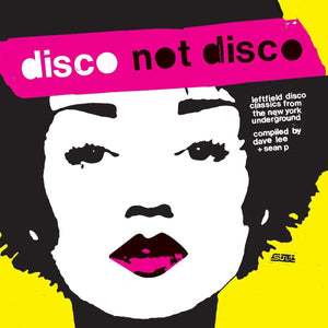 V/A Disco Not Disco (Vinyle neuf/New LP)