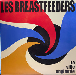 Les Breastfeeders - La ville engloutie (Vinyle neuf/New LP)