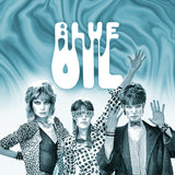 BLUE OIL - Blue Oil (Vinyle neuf/New LP)
