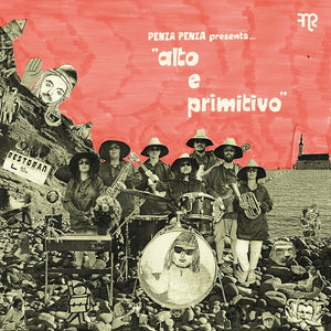 Penza Penza – Alto E Primitivo (Vinyle neuf/New LP)