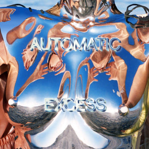 AUTOMATIC - Excess (Vinyle neuf/New LP)