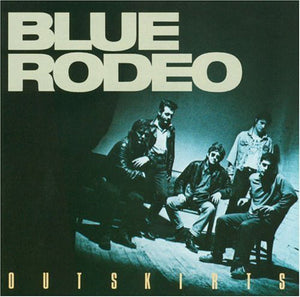 BLUE RODEO - Outskirts (vinyle usagé/Used LP)