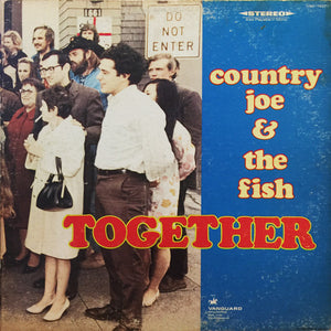 COUNTRY JOE & THE FISH - Together (vinyle/LP)