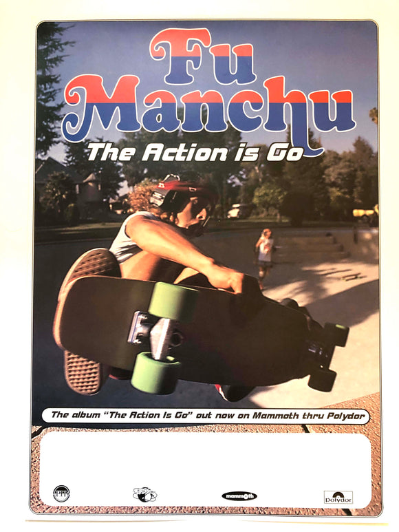 FU MANCHU - The action is go - Promo (affiche/poster)