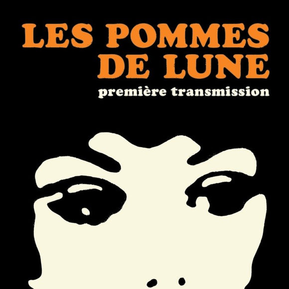 LES POMMES DE LUNE - Première transmission (vinyle 45 tours/7
