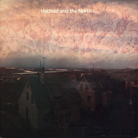 HATFIELD AND THE NORTH - S/T (vinyle/LP) (vinyle/LP)