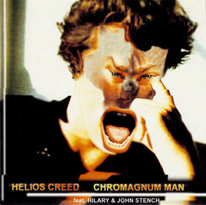 Helios Creed - Chromagnum Man (CD neuf)