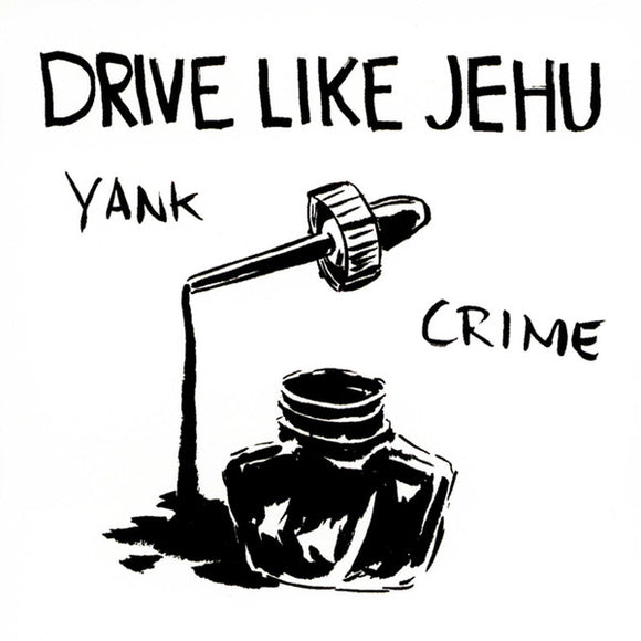 DRIVE LIKE JEHU - Yank Crime LP+7