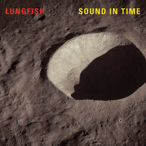 LUNGFISH -Sound In Time (Vinyle neuf/New LP)