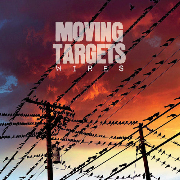 MOVING TARGETS - Wires (Vinyle neuf/New LP)