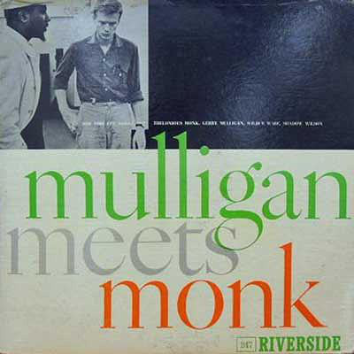 THELONIOUS MONK & GERRY MULLIGAN - Mulligan Meets Monk (vinyle usagé/Used LP)
