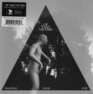 OF TANZ VICTIMS - Fighting False God (45 tours/7")