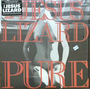 THE JESUS LIZARD - Pure (Vinyle neuf/New LP)