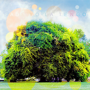 YO LA TENGO ‎– Fade (Vinyle neuf/New LP)