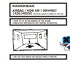 RADIOHEAD - Airbag/How Am I Driving (CD)