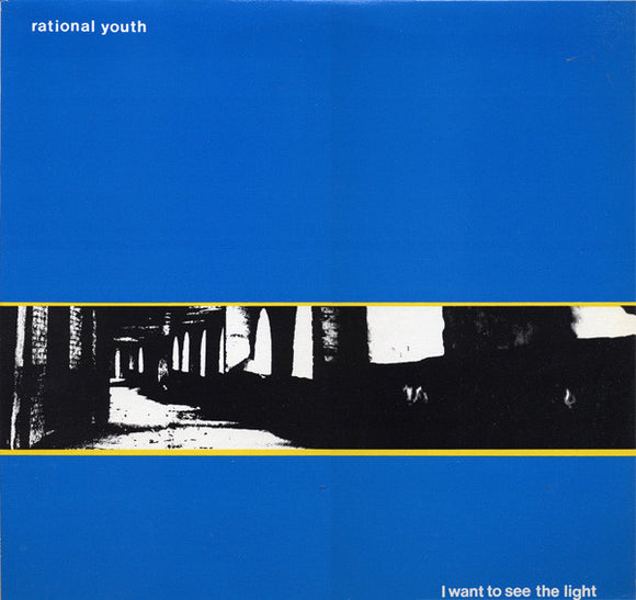 Rational Youth - I want to see the light 12