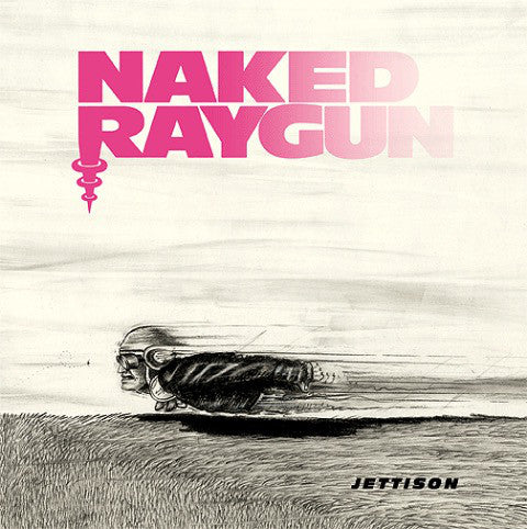 Naked Raygun - Jettison LP reissue 