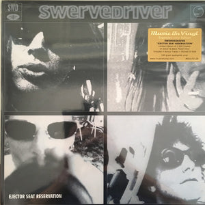 SWERVEDRIVER - Ejector Seat Reservation (Vinyle neuf/New LP)