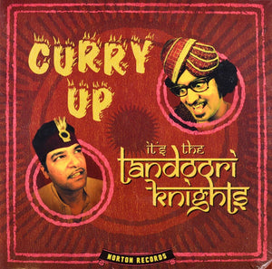 The Tandoori Knights - Curry Up
