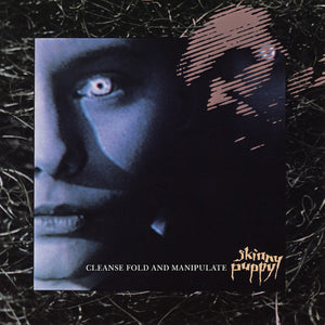 SKINNY PUPPY - Cleanse Fold and Manipulate  (Vinyle neuf/New LP)